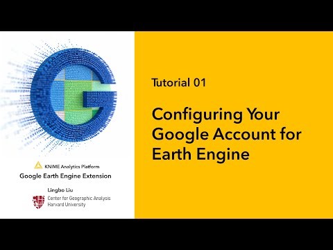 KNIME Google Earth Engine Extension Tutorial 01- Configuring Your Google Account for Earth Engine