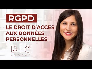 [RGPD] Le droit d'accès aux données à caractère personnel