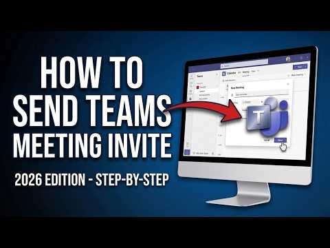How to Send a Microsoft Teams Meeting Invite (2026 Official Unified App Guide)