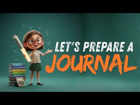 Accounting Made Easy: Let's Prepare a Journal Entry! ✍️