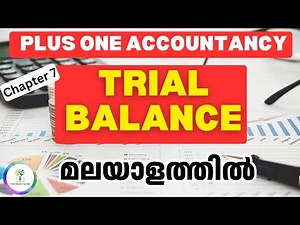 ✅Plus One Accountancy|Trial Balance Preparation | in Malayalam | Class 11 Commerce