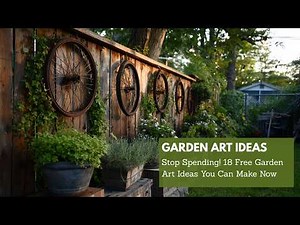 Stop Spending! 18 Free Garden Art Ideas You Can Make Now