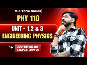 LPU Engineering Physics Mid Term 2026 🔥 Most Important 30 PYQs | PHY110 | 100% Expected Questions 😱