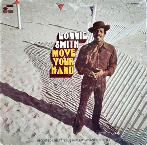 Lonnie Smith - Move Your Hand