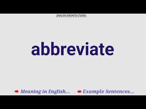Abbreviate Meaning in English | Abbreviate Explained with Examples