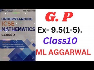 ICSE Class 10 | Arithmetic Progression Explained | ML Aggarwal | Understanding Mathematics" Ex- 9.5