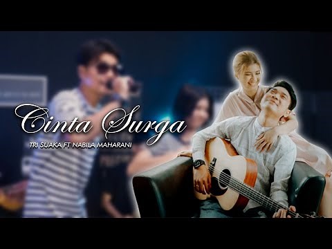 CINTA SURGA - TRI SUAKA FT. NABILA MAHARANI
