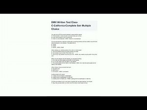 DMV Written Test Class C California Complete Set Multiple Choice 2024/2025 already graded A43