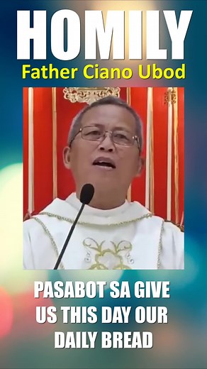 Understanding Father Ciano Ubod's Give us this Day Homily in Bisaya Mass