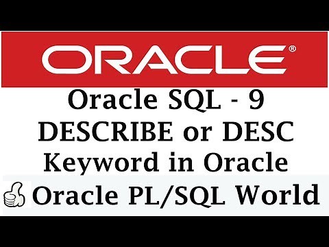 DESCRIBE or DESC Keyword in Oracle | Oracle Tutorials for Beginners