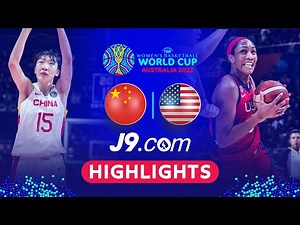 China 🇨🇳 - USA 🇺🇸 | FINAL | Game Highlights - #FIBAWWC 2022