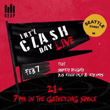 ‼️ Calling all fans of the Clash ‼️ International Clash Day — a KEXP-invented holiday now embraced by cities around the world – returns next Wednesday, February 7. All-day long, we're dedicating the KEXP radio airwaves to The Clash, with the party continuing in-person during International Clash Day Live — a 21 party celebrating "the only band that matters." Join DJ Kevin Cole and DJ Kid Hops as they spin The Clash and Clash-inspired tunes, and enjoy a live performance from Seattle's Smokey Brigh