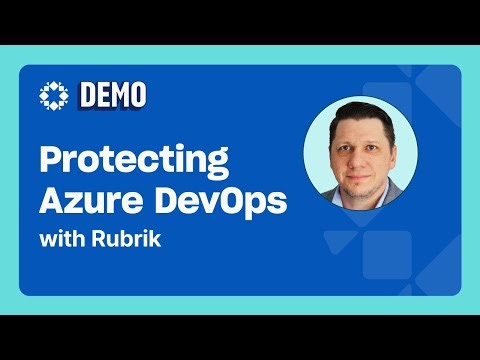Protecting Azure DevOps with Rubrik