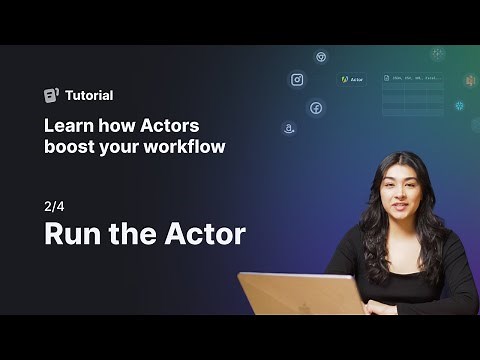 Getting Started with Apify 2/4 - Set up and run an Actor