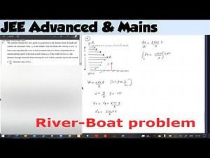22) Physics |River Boat problems JEE Adv|The current velocity of river grows in proportion