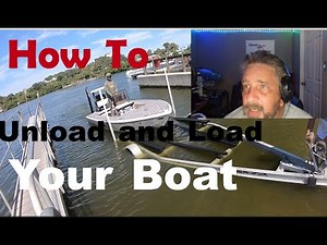 Mastering the boat ramp & building boater confidence: How To Unload And Load A Boat!!!!!
