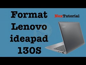 Hard Reset Lenovo ideapad 130s Laptop | How to Format Lenovo ideapad 130S | NexTutorial