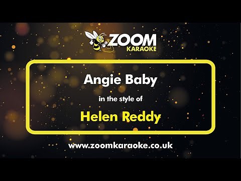 Helen Reddy - Angie Baby - Karaoke Version from Zoom Karaoke