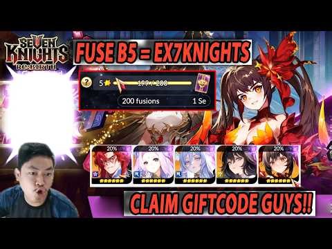 🔥🔥FUSE 200/200 TO GET EX7KNIGHTS & SHARE THE STREAMER GIFTCODE! - SEVEN KNIGHTS RE:BIRTH