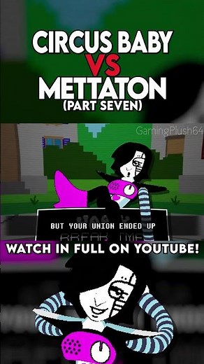 METTATON VS. CIRCUS BABY PART 7 #fnaf #undertale #mettaton #circusbaby #rapbattle #gamingplush64