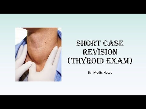 [Short case revision series] Surgery - thyroid examination, Kocher & Pemberton sign, investigation