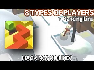 8 Types of Players in Dancing Line