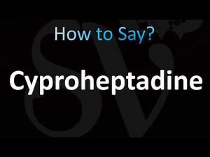 How to Pronounce Cyproheptadine (CORRECTLY!)