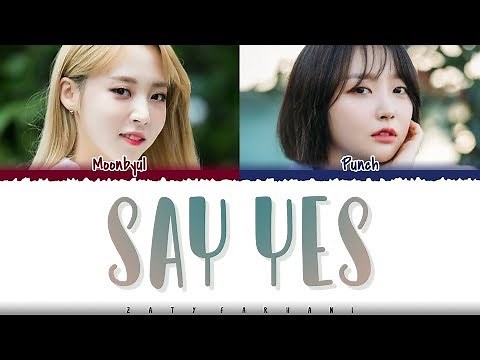PUNCH - 'SAY YES' (Feat Moonbyul) Lyrics [Color Coded_Han_Rom_Eng]