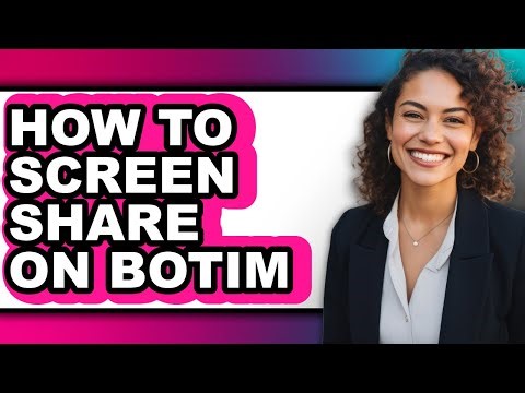 How to Screen Share on Botim (updated)