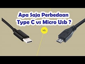 Perbedaan Konektor Micro USB dan USB Type C