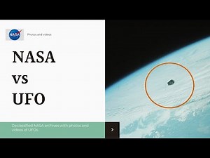 Declassified NASA archives with photos and videos of UFOs. NASA vs UFO vs UAP