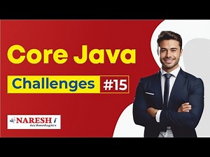 Core Java Programming Challenges #15 | Coding Challenges | Naresh IT