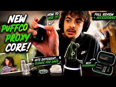 The NEW Puffco Proxy Core Hits DIFFERENT… Full Review + Accessories
