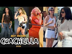 BEST DRESSED CELEBRITIES AT THE COACHELLA 2026!