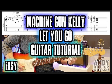 Machine Gun Kelly - Let You Go Guitar Tutorial