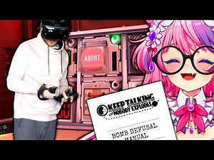 Keep Talking & Nobody Explodes VR With Ironmouse