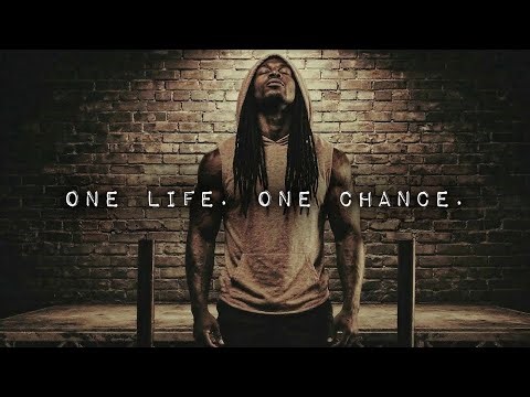 ONE LIFE. ONE CHANCE. - The Powerful Motivational Speech Video | Trent Shelton