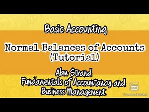 (Accounting Tutorial) Normal Balances of Accounts