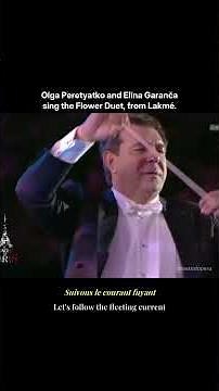 "Flower Duet" - "Olga Peretyatko & Elīna Garanča"