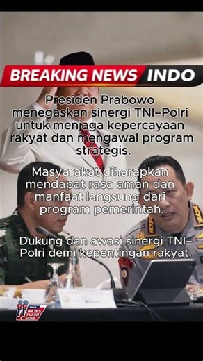 Prabowo Tegaskan Sinergi TNI–Polri Kawal Program Strategis #news #update #beritaterkini