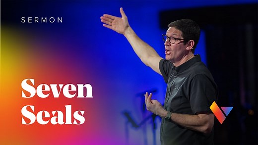 Revelation: Seven Seals - Week 4 - Sermons - Matt Chandler