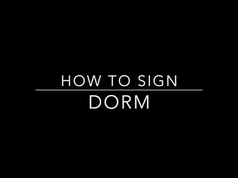Learn How to Sign the Word Dorm