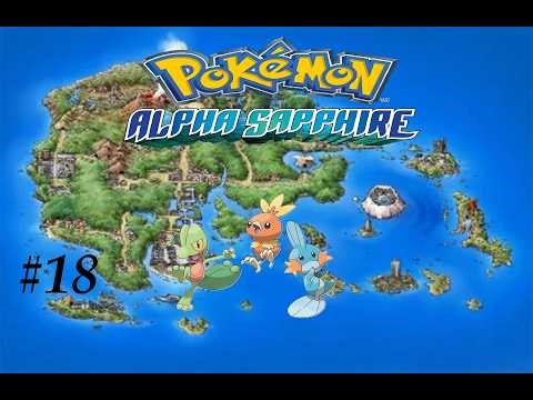 Seewoge Malvenfroh | Let's Play Pokémon Alpha Saphir Part 18