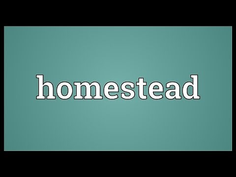 Homestead Meaning