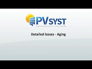 PVsyst 7 - Tools 005 - Aging losses