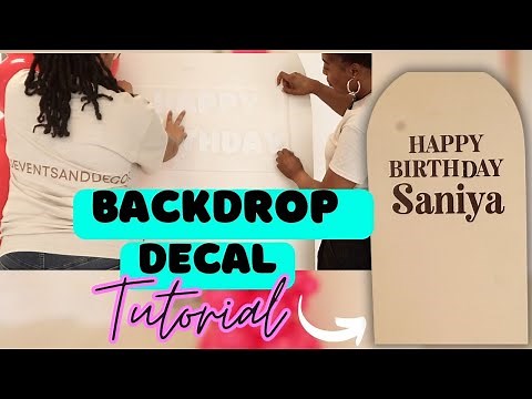 DIY | HOW TO ADD DECAL/SIGN TO A BACKDROP | BALLOON WALL | BALLOON GARLAND TUTORIAL | CANVA | CRICUT