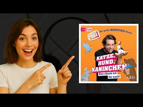 🐾 Checker Tobi Hörbuch: Welches Haustier passt zu dir? 🐶🐱🐰 Spaß & Wissen für die Familie!