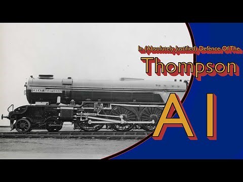 Those Great Locomotives - Thompson A1/1