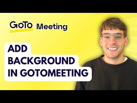 How to Add Background in GoToMeeting [2026 Full Guide]