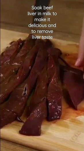 Make liver delicious "soak in milk before cooking"